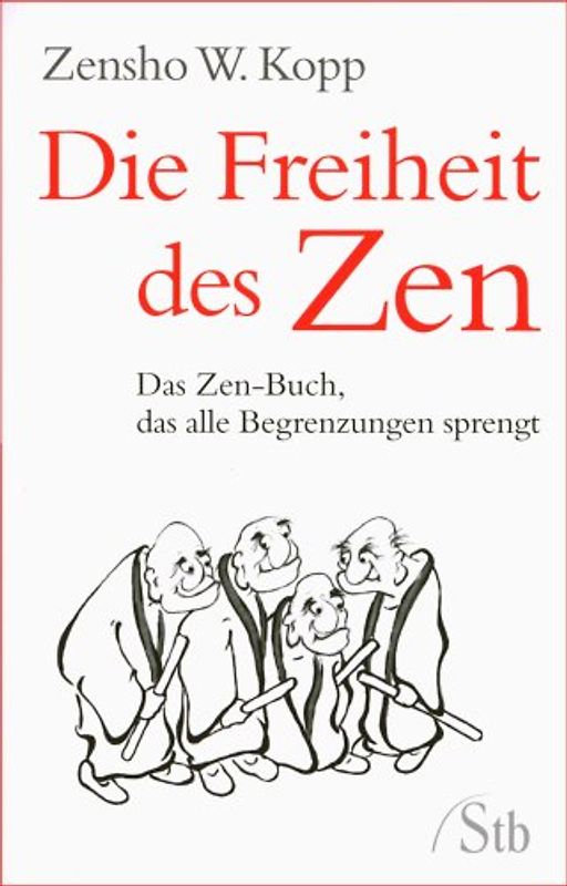 Die Freiheit des Zen