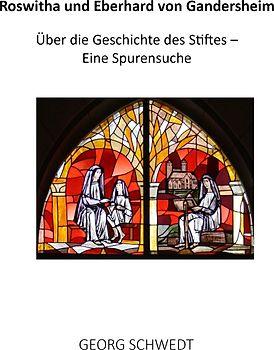 Roswitha und Eberhard von Gandersheim