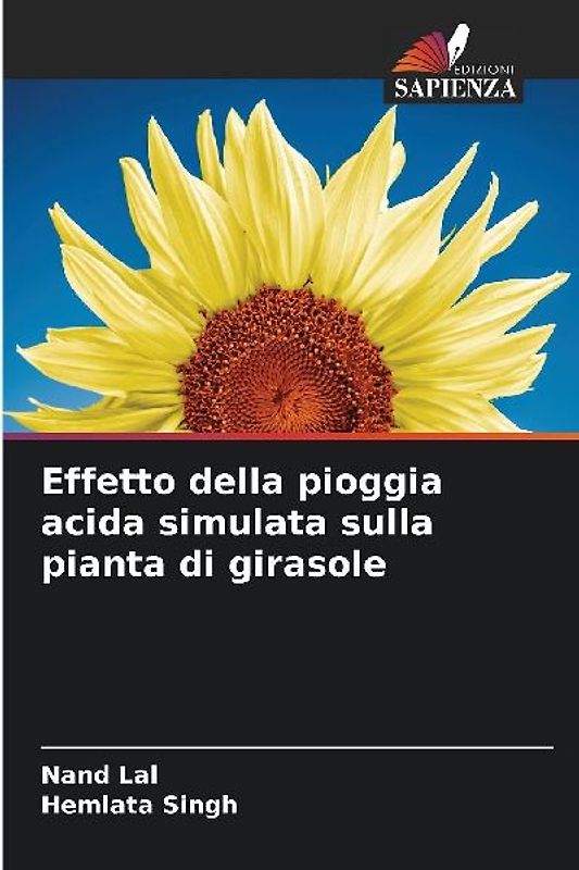 Effetto della pioggia acida simulata sulla pianta di girasole