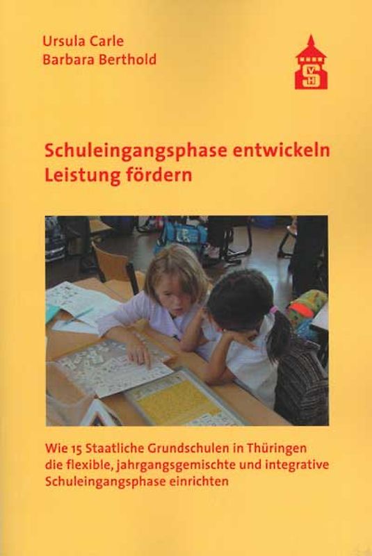 Schuleingangsphase entwickeln - Leistung fördern