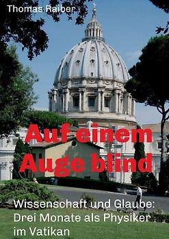 Auf einem Auge blind