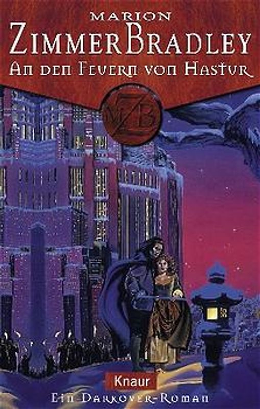 An den Feuern von Hastur. Ein Darkover-Roman