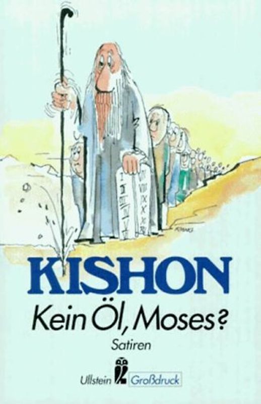 Kein Öl, Moses?. Neue Satiren