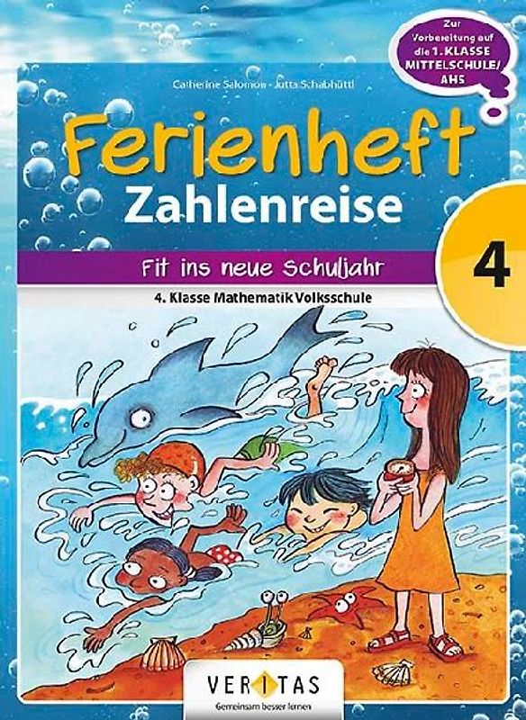 Mathematik Ferienhefte 4. Klasse - Volksschule - Zahlenreise