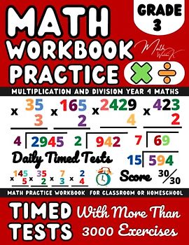 Math Workbook Grade 3 (Ages 8-9), Multiplication And Division Exercises: Learn to Multiply and Divide with 1-Digit, 2-Digit Number, 3rd Grade Math ... with Timed Tests for Homework and Revision