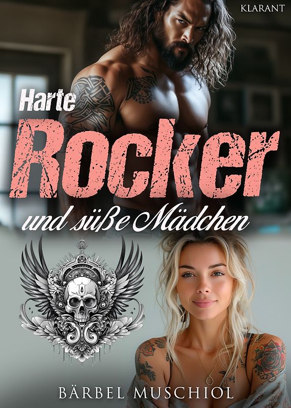Harte Rocker und süße Mädchen. Rockerroman