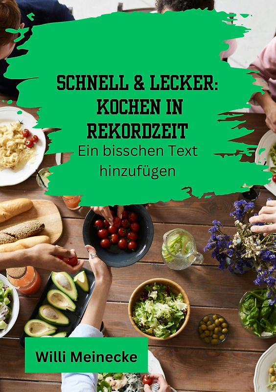 Schnell & Lecker: Kochen in Rekordzeit