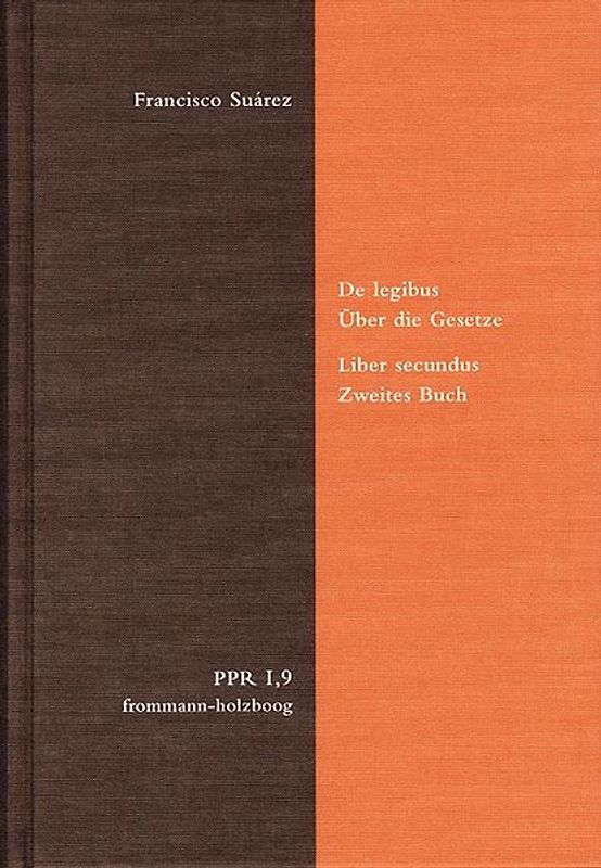 De legibus ac Deo legislatore. Über die Gesetze und Gott den Gesetzgeber