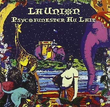 La Union - Psycofunkster au Lait