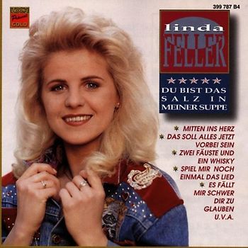 Linda Feller - Du Bist das Salz in Meiner Suppe