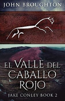 El Valle del Caballo Rojo