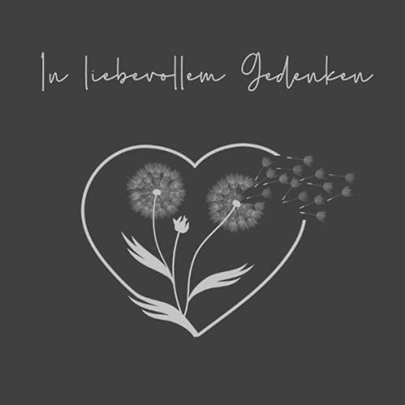 In liebevollem Gedenken: Kondolenzbuch für die Trauerfeier zur Beerdigung. Ein Trauerbuch ist eine bleibende Erinnerung an die letzte Ehre und eine Möglichkeit für alle Trauernden Abschied zu nehmen.