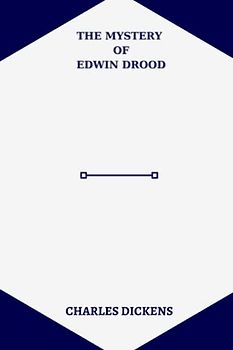 The Mystery of Edwin Drood by charles dickens