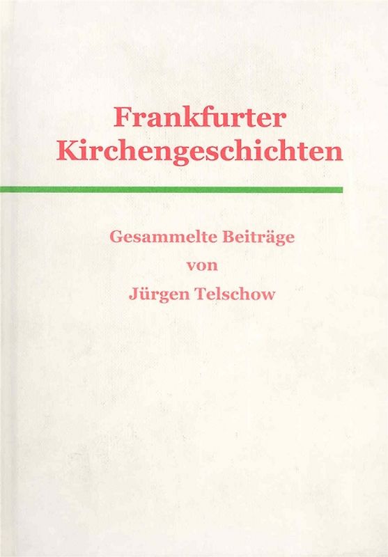 Frankfurter Kirchengeschichten
