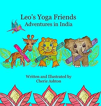Leo's Yoga Friends: Adventures in India