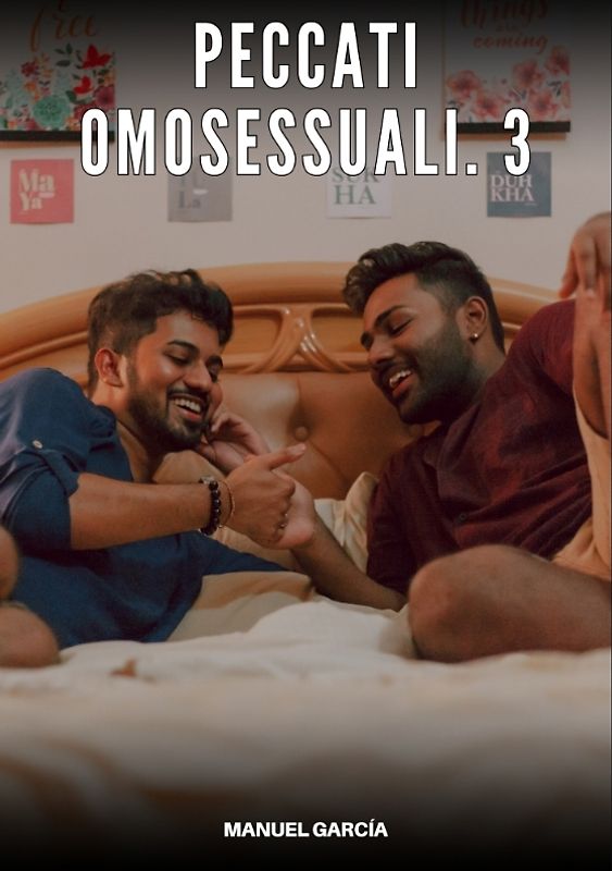 Peccati Omosessuali. 3