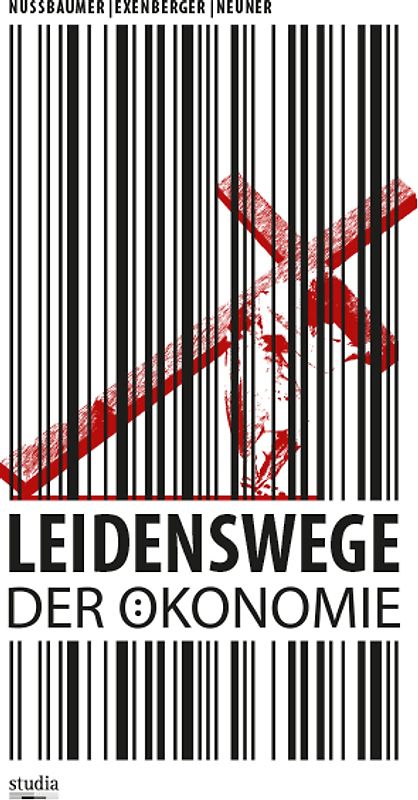 Leidenswege der Ökonomie