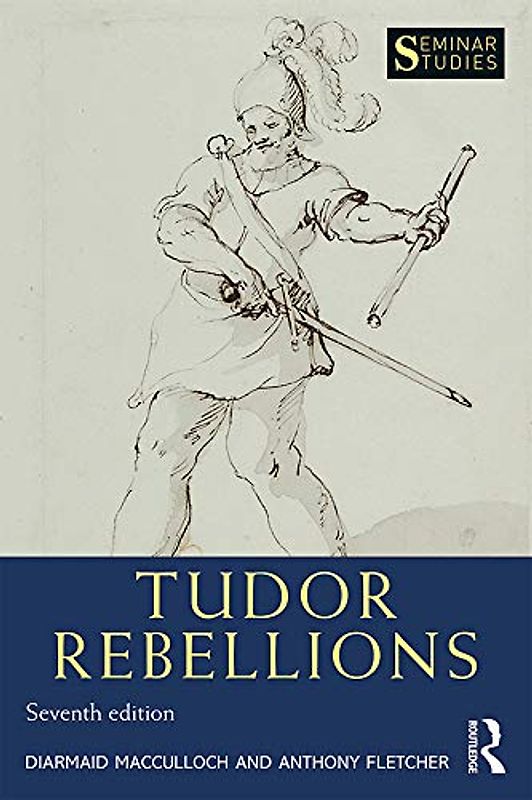 Tudor Rebellions (Seminar Studies)