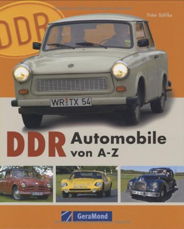 DDR-Automobile von A - Z