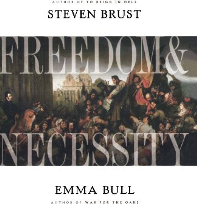 Freedom & Necessity - Brust, Steven