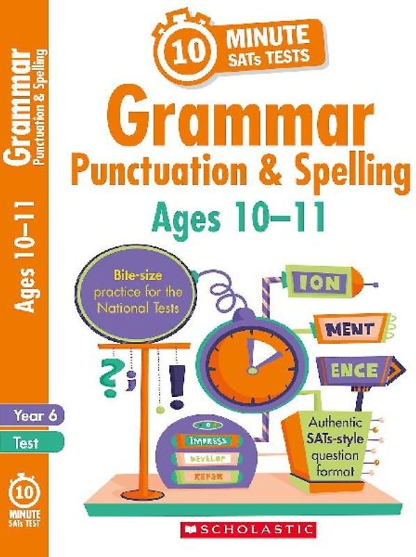 Grammar, Punctuation and Spelling - Ages 10-11