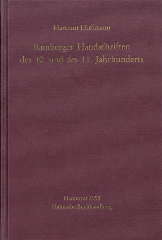 Bamberger Handschriften des 10. und des 11. Jahrhunderts