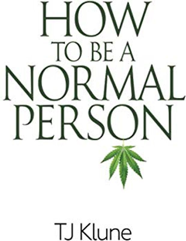 How to Be a Normal Person