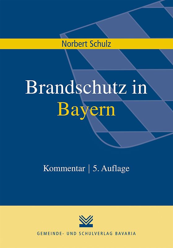 Brandschutz in Bayern