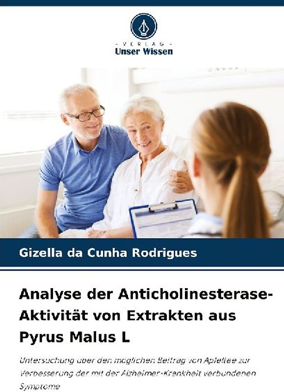 Analyse der Anticholinesterase-Aktivität von Extrakten aus Pyrus Malus L