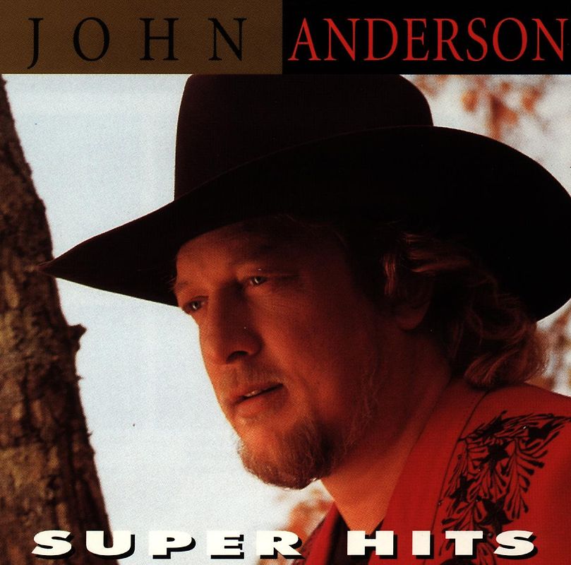 John Anderson - Super Hits