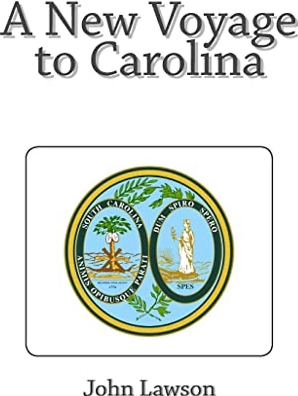 A New Voyage to Carolina