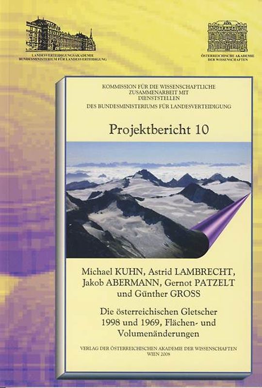 Die österreichischen Gletscher 1998 und 1969, Flächen- und Volumenänderungen