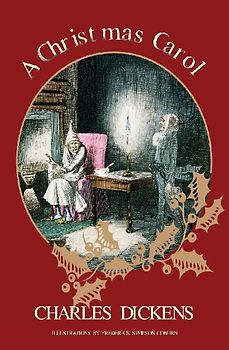 A Christmas Carol (Warbler Classics Illustrated Edition)