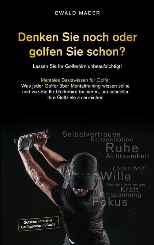 Denken Sie noch oder golfen Sie schon