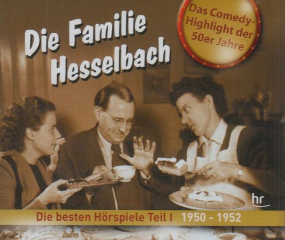Die Familie Hesselbach - Die besten Hörspiele. Teil 1