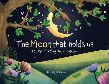 The Moon That Holds Us