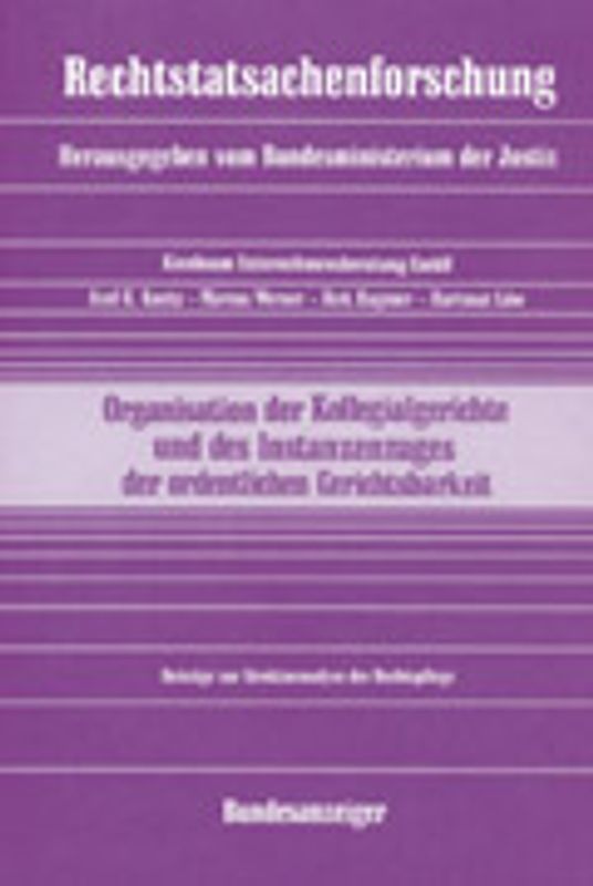 Organisation der Kollegialgerichte und des Instanzenzuges der ordentlichen Gerichtsbarkeit