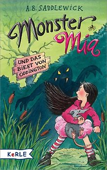 Monster Mia und das Biest von Oddington
