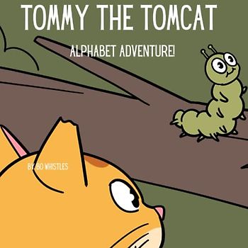 Tommy The Tomcat: Alphabet Adventure