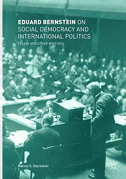 Eduard Bernstein on Social Democracy and International Politics