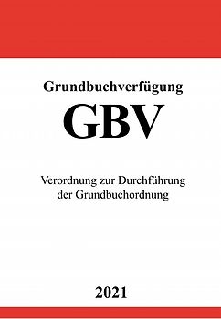 Grundbuchverfügung (GBV)