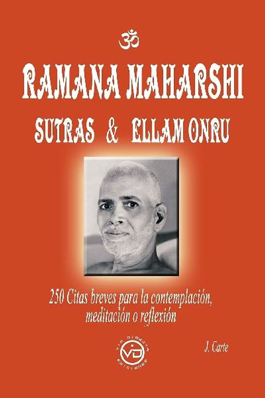 Ramana Maharshi sutras & Ellam Onru