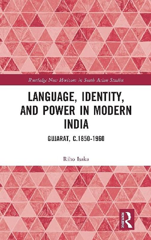 Language, Identity, and Power in Modern India