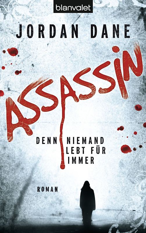 Assassin - Denn niemand lebt für immer