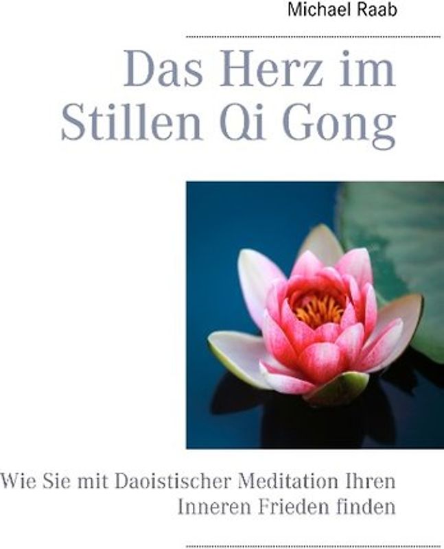 Das Herz im Stillen Qi Gong