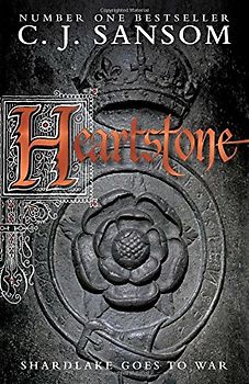 Heartstone (Matthew Shardlake 5) - C J Sansom