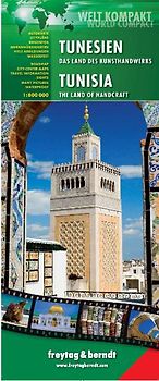 Tunesien - Das Land des Kunsthandwerks, Welt Kompakt Serie. 1:1.000.000