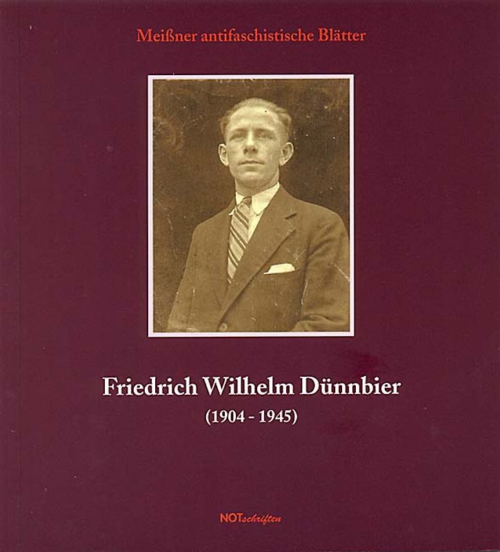 Friedrich Wilhelm Dünnbier (1904-1945)