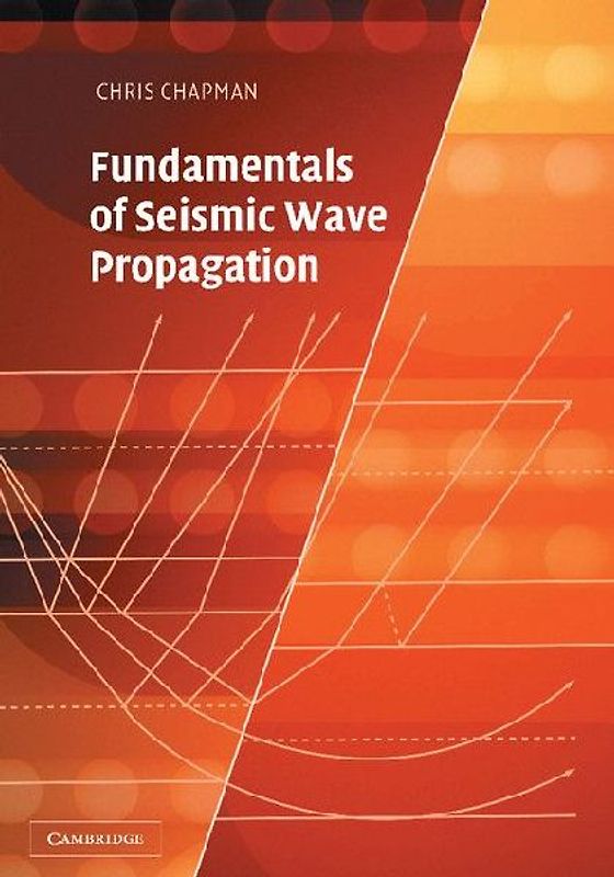 Fundamentals of Seismic Wave Propagation