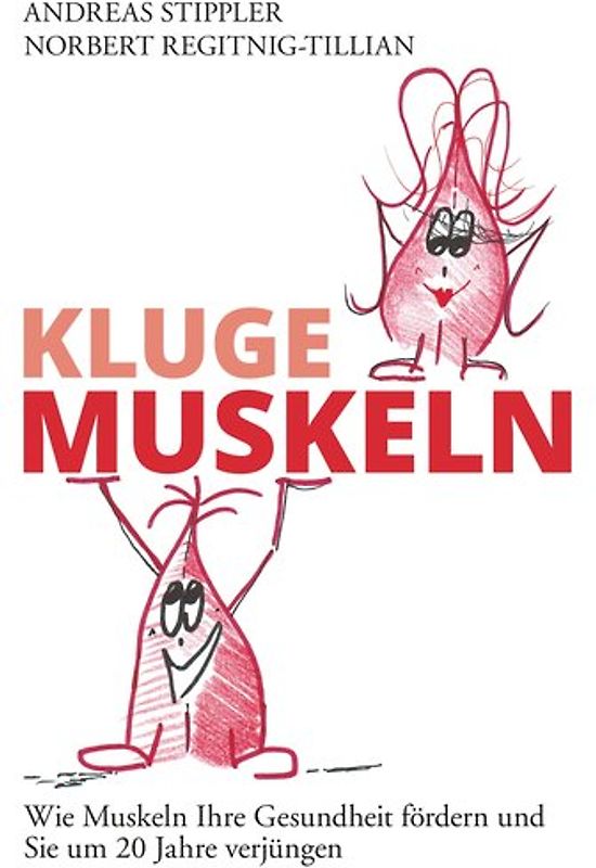 Kluge Muskeln